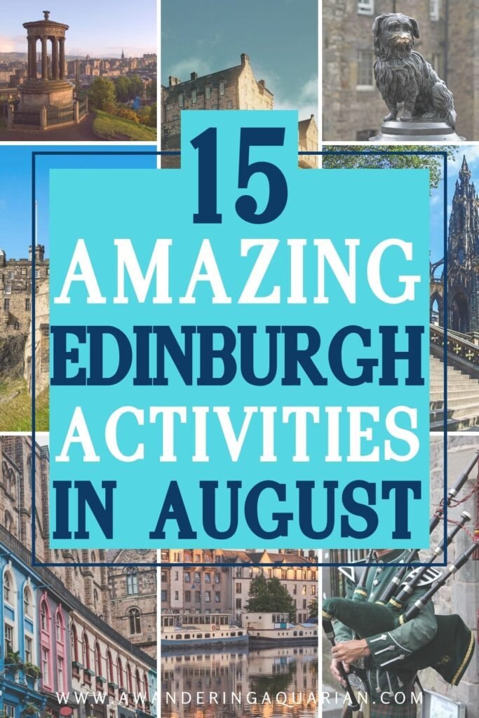 Edinburgh In August. Explore all the historical sites and fun activities Edinburgh has to offer in August.