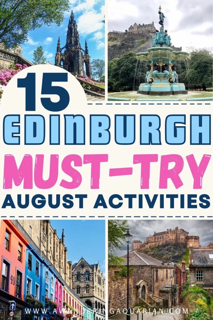 Edinburgh In August. Explore all the historical sites and fun activities Edinburgh has to offer in August.